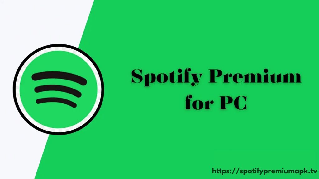 Spotify Premium For Pc