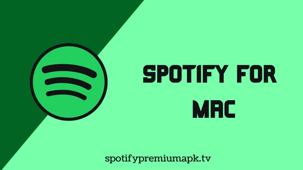 Spotify for MAC